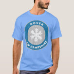 Camiseta Dover New Hampshire NE Winter Snowflake Souve<br><div class="desc">Dover New Hampshire NE Winter Snowflake Souvenir.</div>