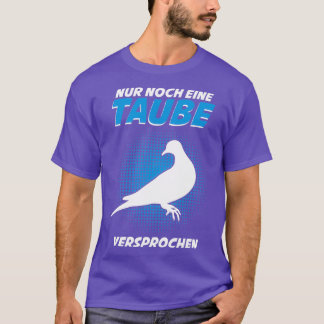 Camiseta Dovs Dove Dizendo Apenas Mais Um
