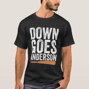Camiseta Down Gosta Anderson Engraçado Citação de Baseball