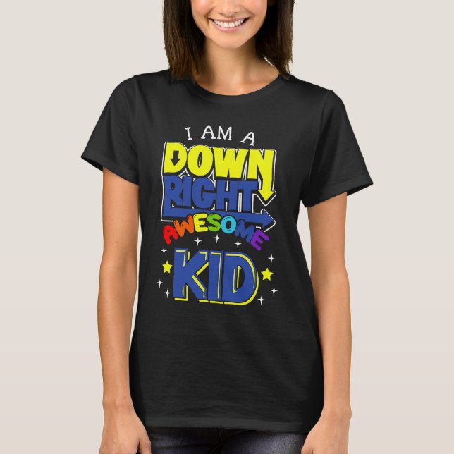 Camiseta Down Right Awesome Chromosome Trisonomy 21 Syndrom (Frente)