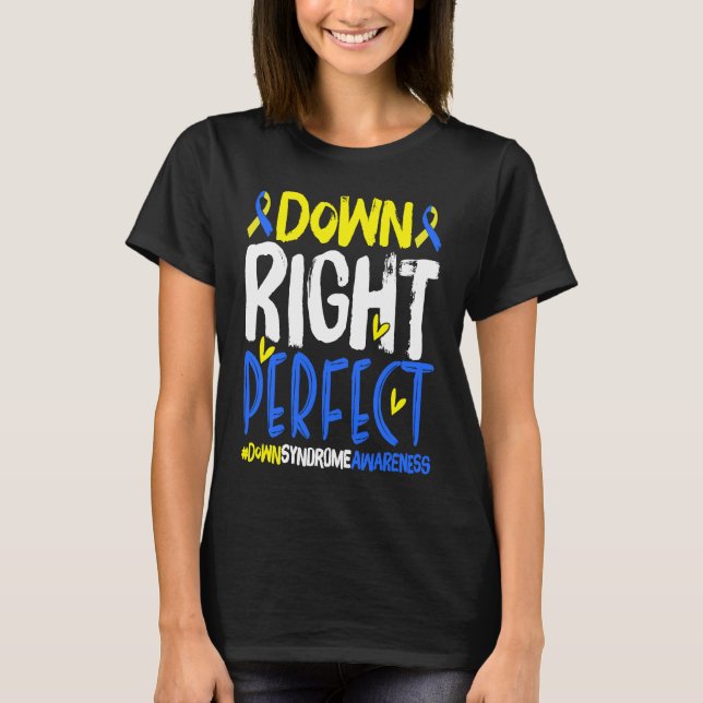 Camiseta Down Right Perfect T21 World Down Syndrome Day Awa (Frente)