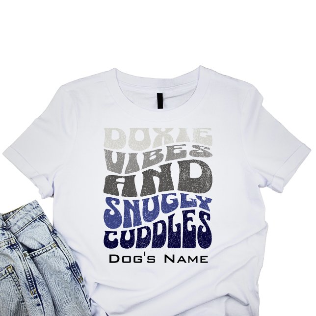 Camiseta Doxie Vibes Snuggly Cudles Retro PERSONALIZADO (Criador carregado)