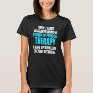 Camiseta Dpt Doutor Em Terapia Física Errada Fisiothera