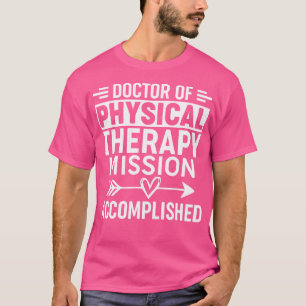 Camiseta Dpt Doutor Em Terapia Física Realizar Fisioth