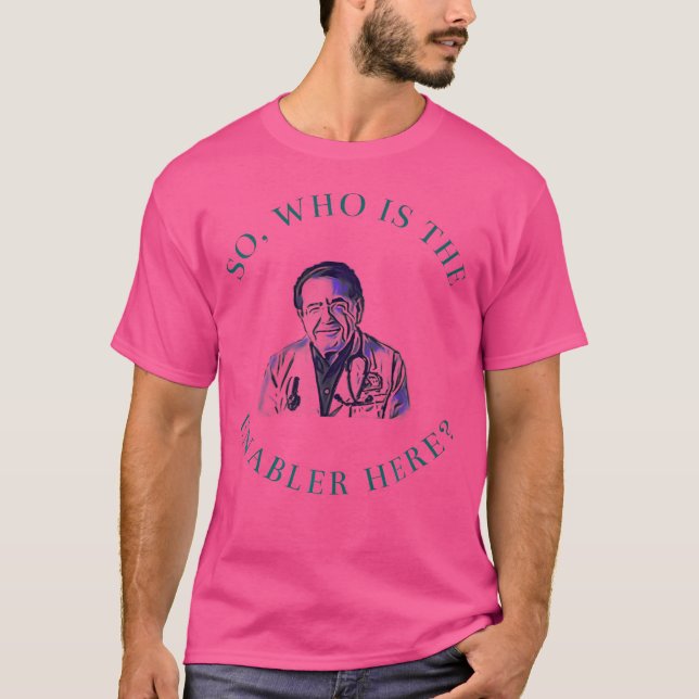 Camiseta Dr. Diz Então Quem É Enabler Aqui Agora Diet Life  (Frente)