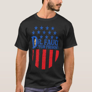 Camiseta Dr. Fauci Para A Prisão Que Afeta Sinalizador Anti