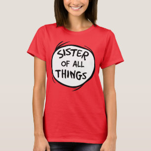 Camiseta Dr. Seuss   Coisa 1 - Irmã de todas as coisas