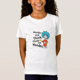 Camiseta Dr. Seuss   Pensar e pensar. Pense e Maravilha.