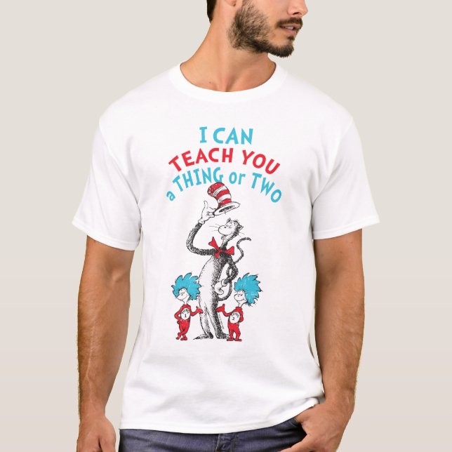 Camiseta Dr. Seuss | Professora Posso Ensinar-Lhe Uma Coisa (Frente)