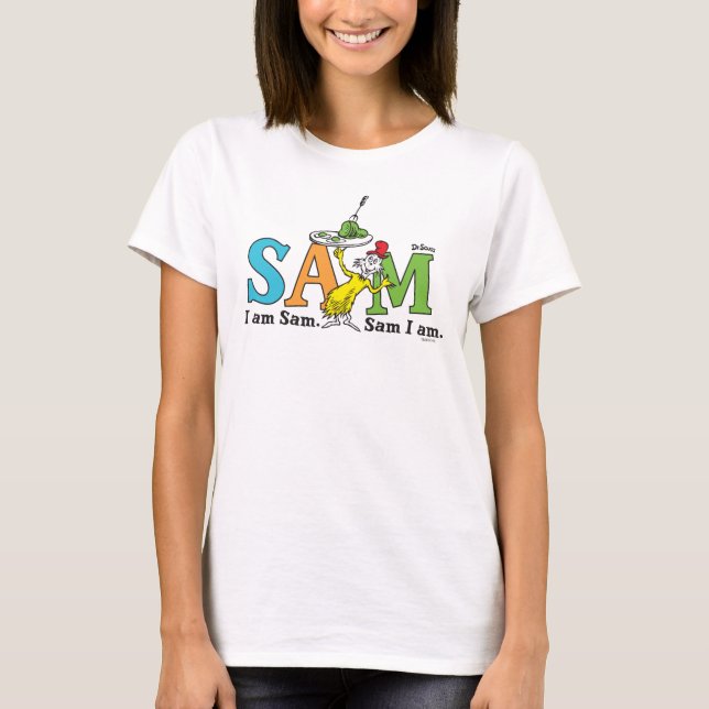 Camiseta Dr. SeussEu Sou O Sam. Sam, Estou. (Frente)