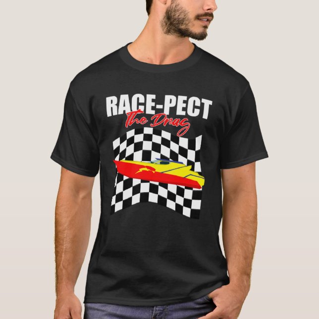 Camiseta Drag Boat Driver Quote for Speedboat Racing and Dr (Frente)