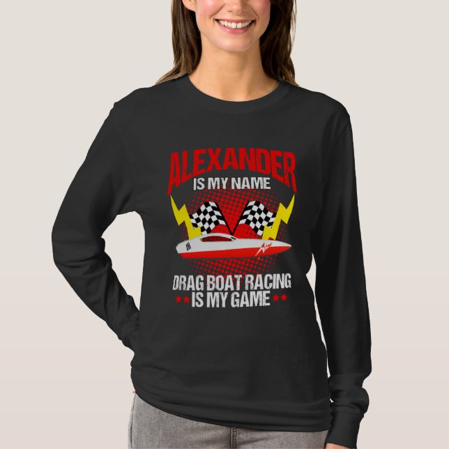Camiseta Drag Boat Race for Drag Boat and Drag Boat Driver  (Frente)