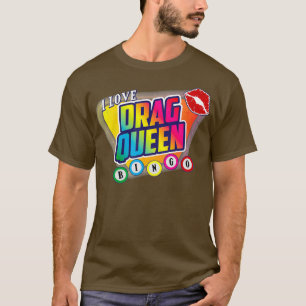Camiseta Drag Queen Bingo Engraçado Eu Adoro Dragar Rainha