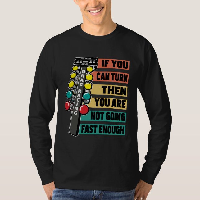 Camiseta Drag Racing Car Track Quarter Mile Racer  Slogan   (Frente)