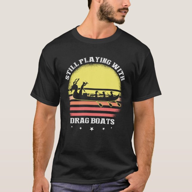 Camiseta Dragon Boat Quote for Dragonboat Crew and Dragonbo (Frente)
