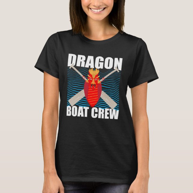 Camiseta Dragonboat Quote for Dragon Boat and Dragonboat Cr (Frente)
