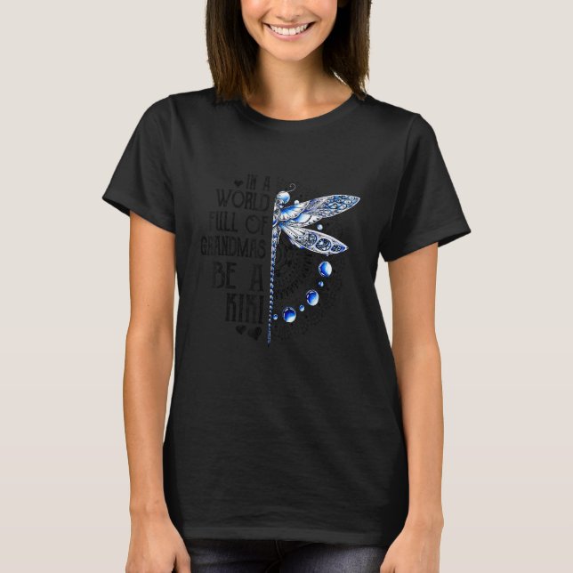 Camiseta Dragonfly Em Um Cheio Mundial De Avós Seja Um Kiki (Frente)