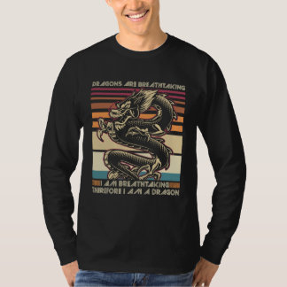 Camiseta dragons are breathtaking I m breathtaking therefor