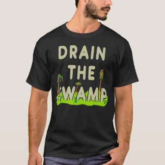 Camiseta Drain The Swamp