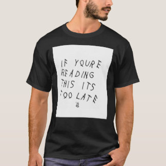 Camiseta Drake If You’re Reading This It’s Too Late Essenti