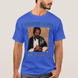 Camiseta Drake More Life nossa engraçado