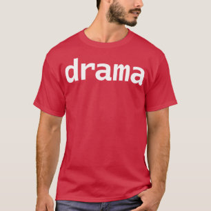 Camiseta Drama