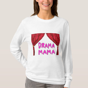 CAMISETA DRAMA MAMA