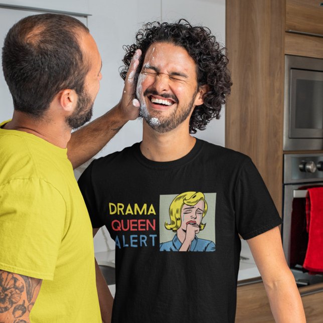 Camiseta Drama Queen Alert T-Shirt (Criador carregado)