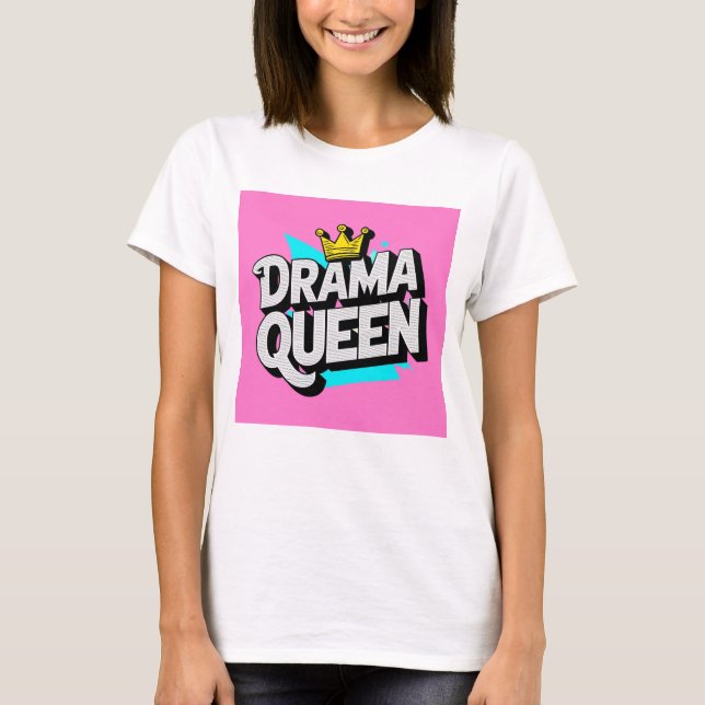 Camiseta Drama Queen funky shirt (Frente)