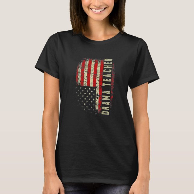 Camiseta Drama Teacher Day 4th Of July US Flag Patriotic Pr (Frente)