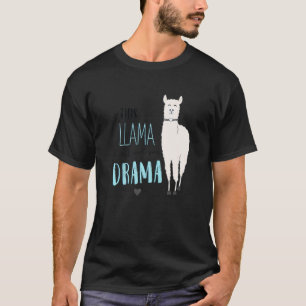 Camiseta Dramático Llama Sarcástico Dito Hilarante Drama