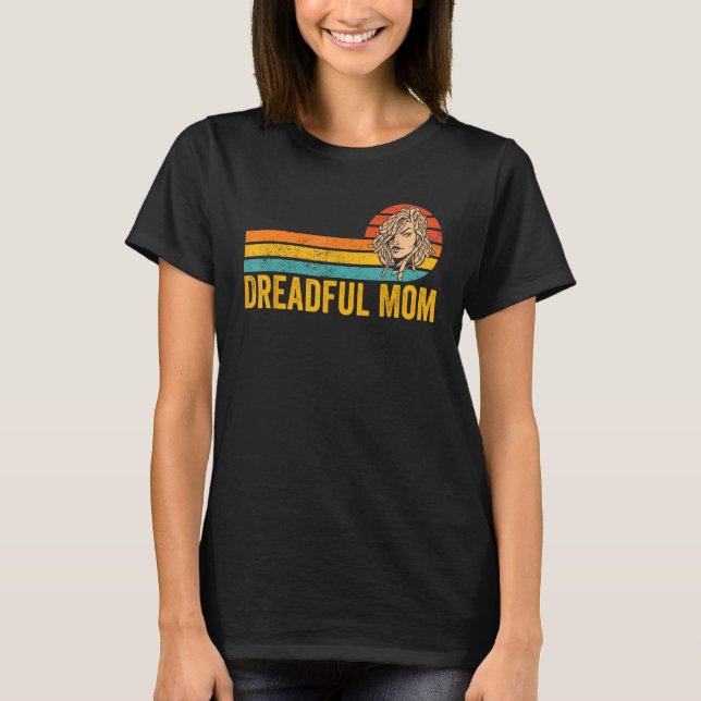 Camiseta Dreadlock Mom Dreads Rastafari Rasta Dreadful Mom (Frente)