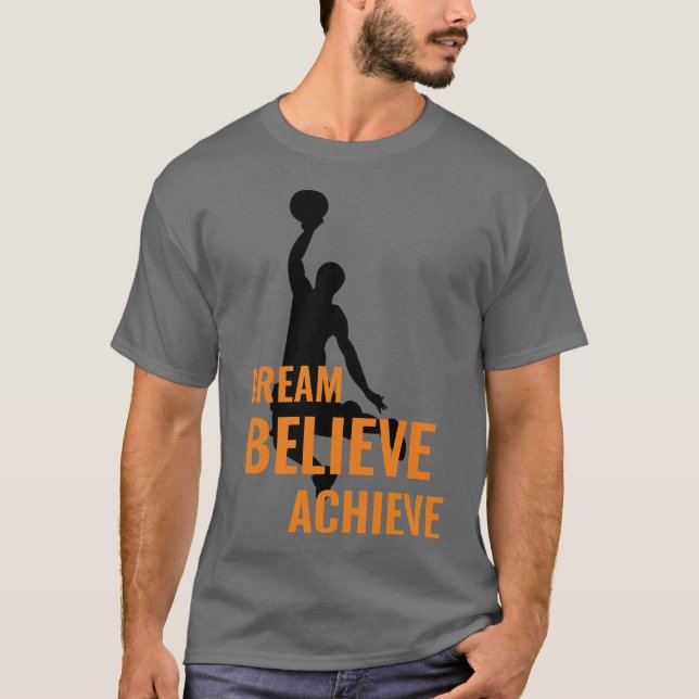 Camiseta Dream Acredite em Atingir Basquete (Frente)