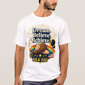 Camiseta Dream Believe Achieve MLK Day Inspirational Quote 