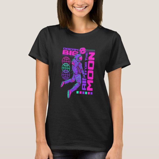 Camiseta Dream Big Aim High Astronaut Motivational Quotes S (Frente)