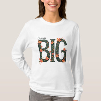 Camiseta Dream Big Logo design