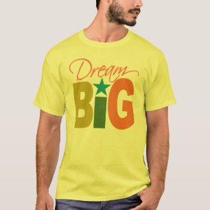 Camiseta Dream BIG shirt - escolha estilo e cor