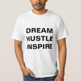 Camiseta Dream Hustle Inspire