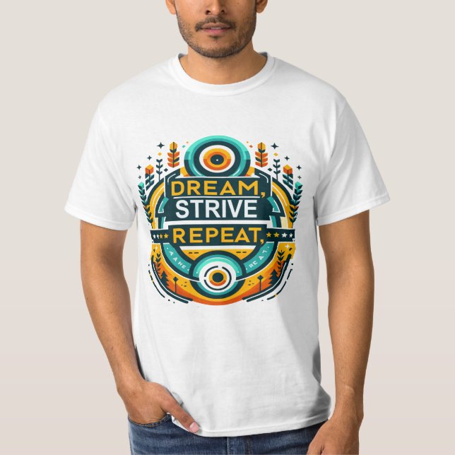 Camiseta Dream Strive Repeat (Frente)