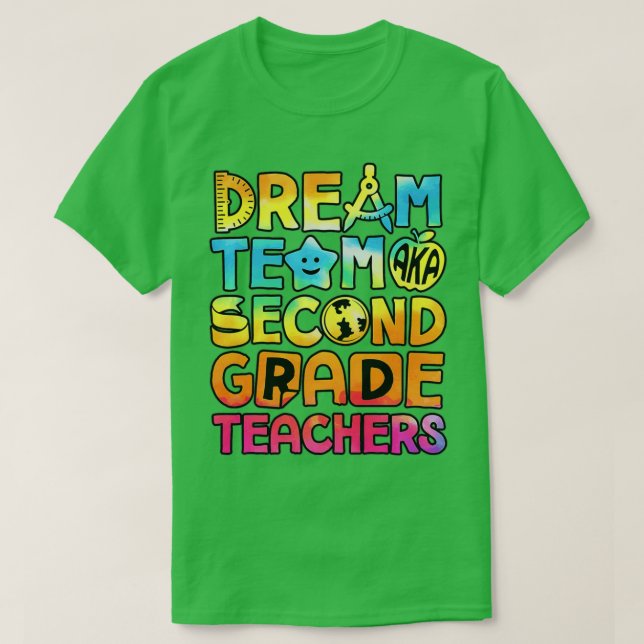 Camiseta Dream Team Aka Second Grade Teachers Back To Schoo (Frente do Design)