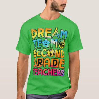 Camiseta Dream Team Aka Second Grade Teachers Back To Schoo
