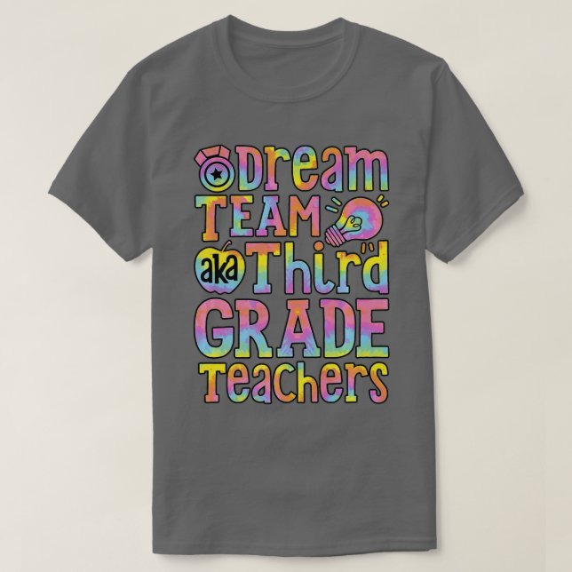 Camiseta Dream Team Aka Third Grade Teachers Back To School (Frente do Design)