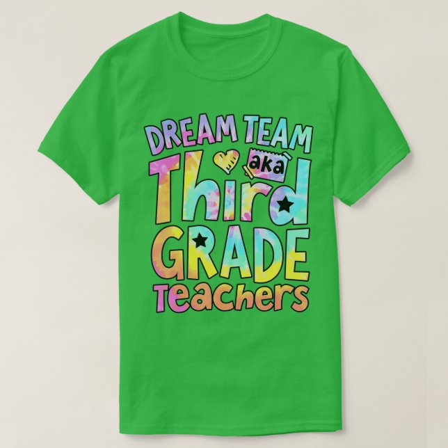 Camiseta Dream Team Aka Third Grade Teachers Back To School (Frente do Design)