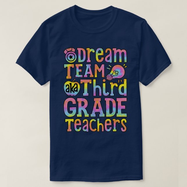Camiseta Dream Team Aka Third Grade Teachers Back To School (Frente do Design)