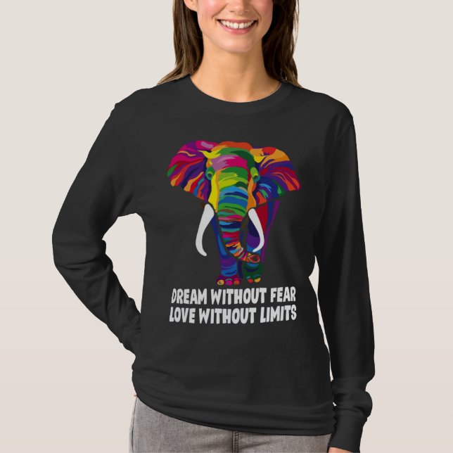 Camiseta Dream Without Fear Love Without Limits  LGBT Pride (Frente)