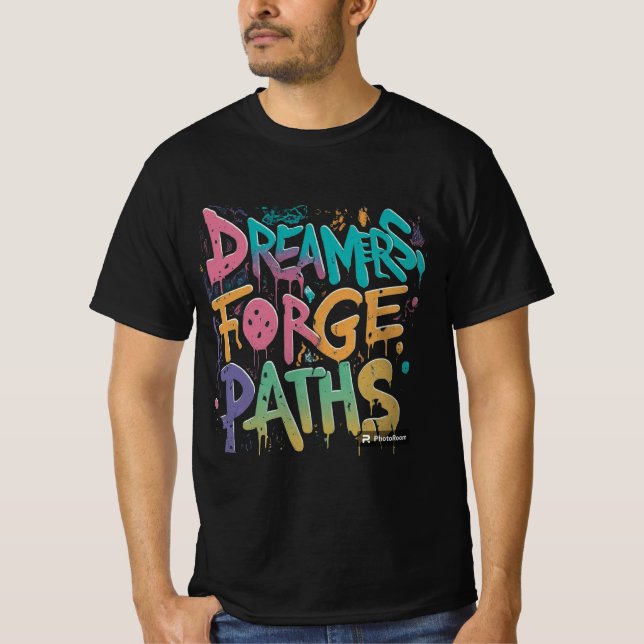 Camiseta Dreamers Forge Paths (Frente)