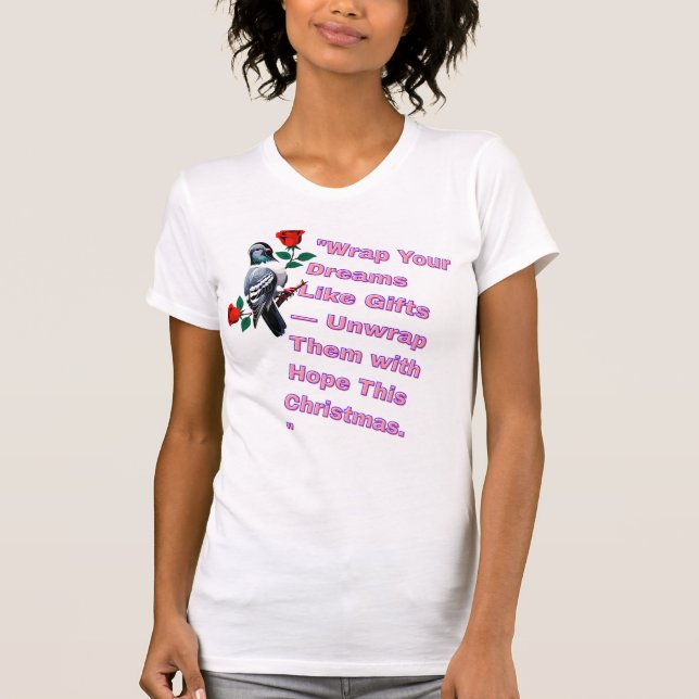 Camiseta Dreams Wrapped in Hope (Frente)