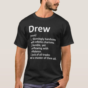 Camiseta Drew Definition Personalised Name Funny Birthday I