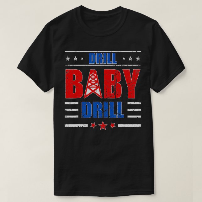 Camiseta Drill Baby Drill (Frente do Design)