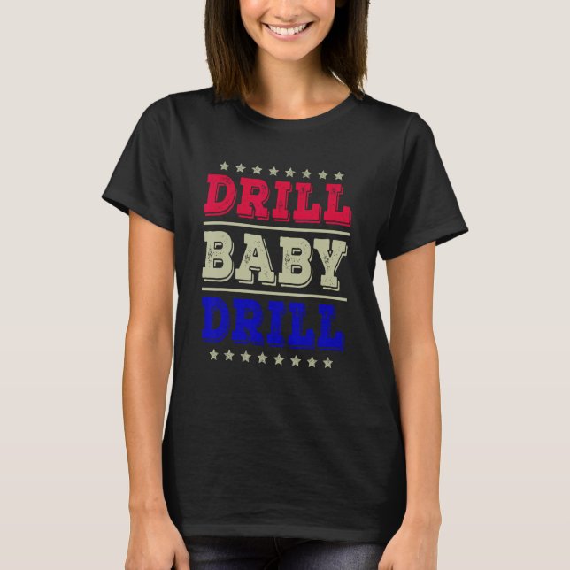 Camiseta Drill Baby Drill America Summer Party 4th de (Frente)